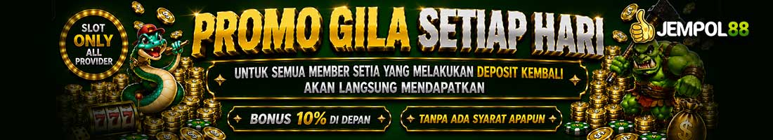 PROMO GILA SETIAP HARI